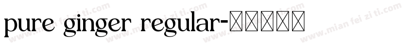 pure ginger regular字体转换